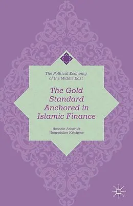 E-Book (pdf) The Gold Standard Anchored in Islamic Finance von H. Askari, N. Krichene