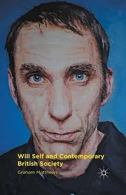 E-Book (pdf) Will Self and Contemporary British Society von G. Matthews