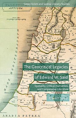 eBook (pdf) The Geocritical Legacies of Edward W. Said de 