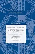 E-Book (pdf) Economic and Policy Foundations for Growth in South East Europe von A. Bennett, R. Kincaid, P. Sanfey
