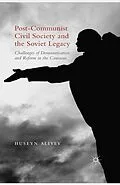 E-Book (pdf) Post-Communist Civil Society and the Soviet Legacy von Huseyn Aliyev