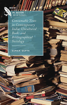 Livre Relié Consumable Texts in Contemporary India de S. Gupta