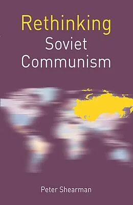 E-Book (pdf) Rethinking Soviet Communism von Peter Shearman