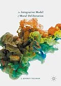 E-Book (pdf) An Integrative Model of Moral Deliberation von J. Jeffrey Tillman