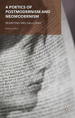 E-Book (pdf) A Poetics of Postmodernism and Neomodernism von M. Latham