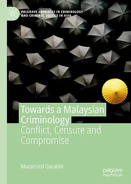 E-Book (pdf) Towards a Malaysian Criminology von Muzammil Quraishi
