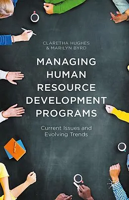 E-Book (pdf) Managing Human Resource Development Programs von Claretha Hughes, Marilyn Byrd