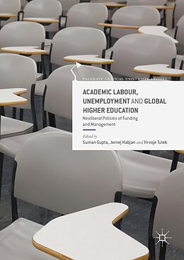 E-Book (pdf) Academic Labour, Unemployment and Global Higher Education von 