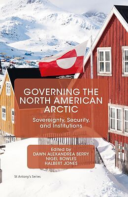 eBook (pdf) Governing the North American Arctic de 