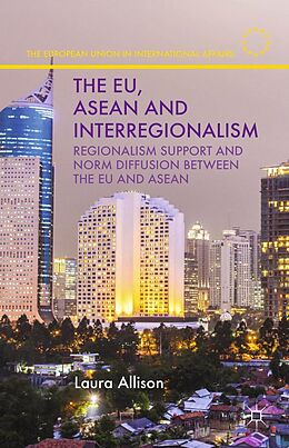 eBook (pdf) The EU, ASEAN and Interregionalism de L. Allison