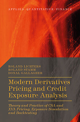 eBook (pdf) Modern Derivatives Pricing and Credit Exposure Analysis de Roland Lichters, Roland Stamm, Donal Gallagher