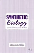 E-Book (pdf) Synthetic Biology von A. Balmer, K. Bulpin, S. Molyneux-Hodgson
