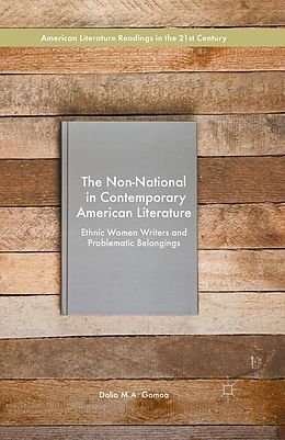 eBook (pdf) The Non-National in Contemporary American Literature de Dalia M. A. Gomaa