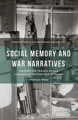 E-Book (pdf) Social Memory and War Narratives von C. Weber