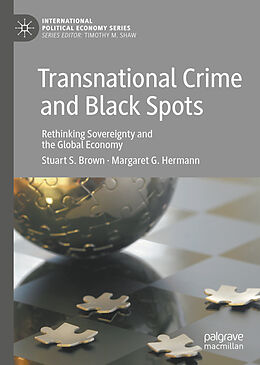 Fester Einband Transnational Crime and Black Spots von Margaret G. Hermann, Stuart S. Brown