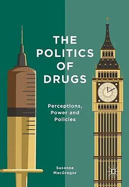 E-Book (pdf) The Politics of Drugs von Susanne Macgregor