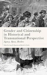 Fester Einband Gender and Citizenship in Historical and Transnational Perspective von Anne; Fuchs, Rachel Epstein