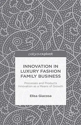 E-Book (pdf) Innovation in Luxury Fashion Family Business von E. Giacosa
