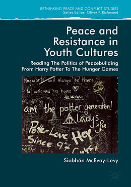Fester Einband Peace and Resistance in Youth Cultures von Siobhan McEvoy-Levy