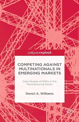 E-Book (pdf) Competing against Multinationals in Emerging Markets von D. Williams