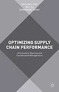 E-Book (pdf) Optimizing Supply Chain Performance von Michael Roe, Wei Xu, Dongping Song