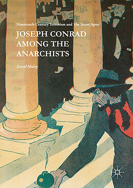 Fester Einband Joseph Conrad Among the Anarchists von David Mulry