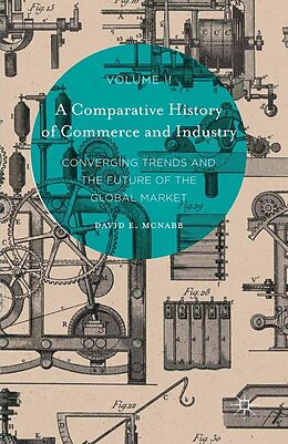 eBook (pdf) A Comparative History of Commerce and Industry, Volume II de David E. McNabb