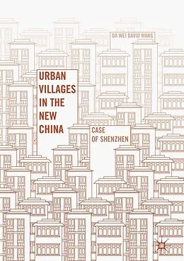 E-Book (pdf) Urban Villages in the New China von Da Wei David Wang
