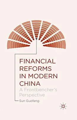 E-Book (pdf) Financial Reforms in Modern China von Sun Guofeng