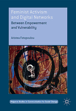 Livre Relié Feminist Activism and Digital Networks de Aristea Fotopoulou