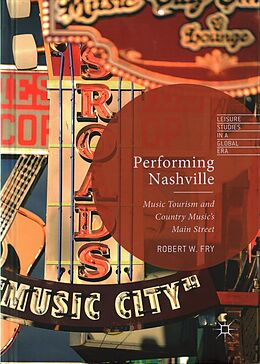 Livre Relié Performing Nashville de Robert W. Fry