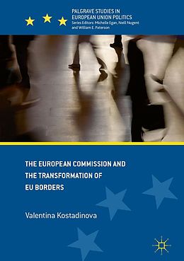 E-Book (pdf) The European Commission and the Transformation of EU Borders von Valentina Kostadinova