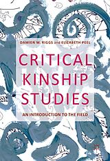 eBook (pdf) Critical Kinship Studies de Damien W. Riggs, Elizabeth Peel