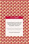 E-Book (pdf) Commodification of Body Parts in the Global South von Firouzeh Nahavandi