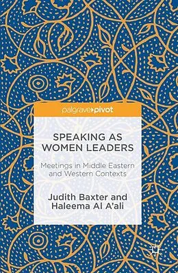 E-Book (pdf) Speaking as Women Leaders von Judith Baxter, Haleema Al A'Ali