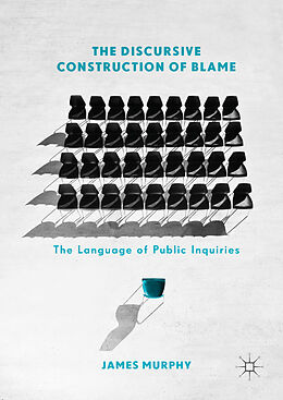E-Book (pdf) The Discursive Construction of Blame von James Murphy