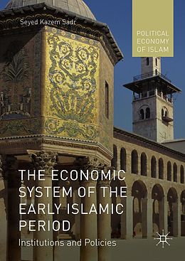 eBook (pdf) The Economic System of the Early Islamic Period de Seyed Kazem Sadr
