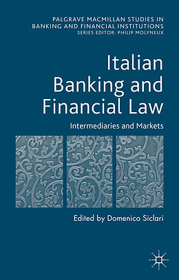 Livre Relié Italian Banking and Financial Law: Intermediaries and Markets de Domenico Siclari