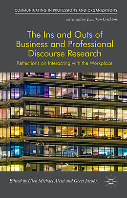 Fester Einband The Ins and Outs of Business and Professional Discourse Research von Glen Jacobs, Geert Das, Dilip K. Alessi