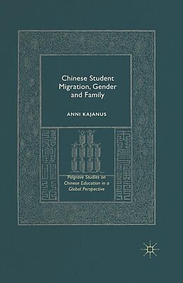 eBook (pdf) Chinese Student Migration, Gender and Family de Anni Kajanus