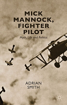 Kartonierter Einband Mick Mannock, Fighter Pilot von A. Smith