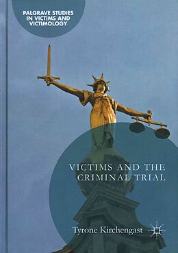 Livre Relié Victims and the Criminal Trial de Tyrone Kirchengast