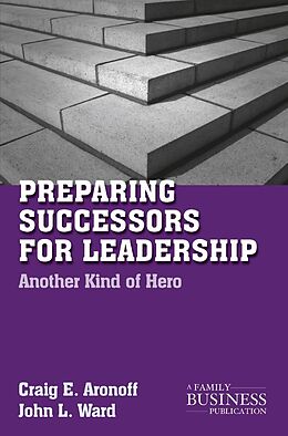 E-Book (pdf) Preparing Successors for Leadership von C. Aronoff, J. Ward