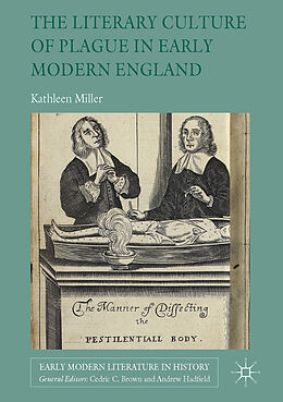 E-Book (pdf) The Literary Culture of Plague in Early Modern England von Kathleen Miller