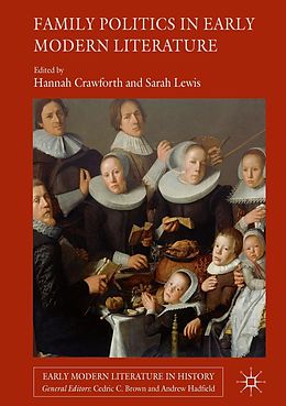E-Book (pdf) Family Politics in Early Modern Literature von 