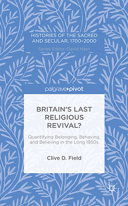Fester Einband Britain's Last Religious Revival? von C. Field