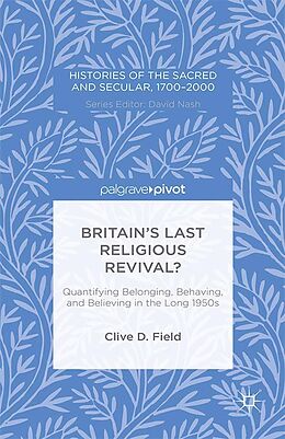 eBook (pdf) Britain's Last Religious Revival? de C. Field