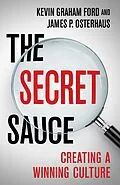 E-Book (pdf) The Secret Sauce von Kevin Graham Ford, James P. Osterhaus