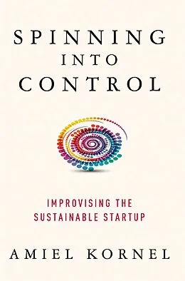 E-Book (pdf) Spinning into Control von Amiel Kornel