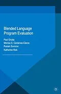 E-Book (pdf) Blended Language Program Evaluation von Paul Gruba, Mónica S. Cárdenas-Claros, Ruslan Suvorov